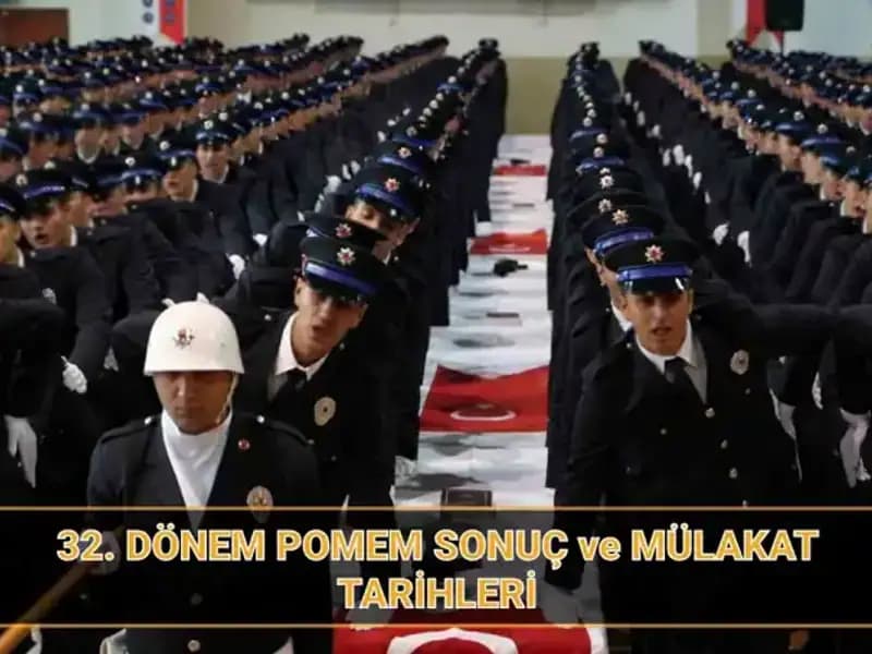 POMEM 32. Dönem Mülakat Sonuçları Açıklandı mı? Tüm Detaylar Burada!