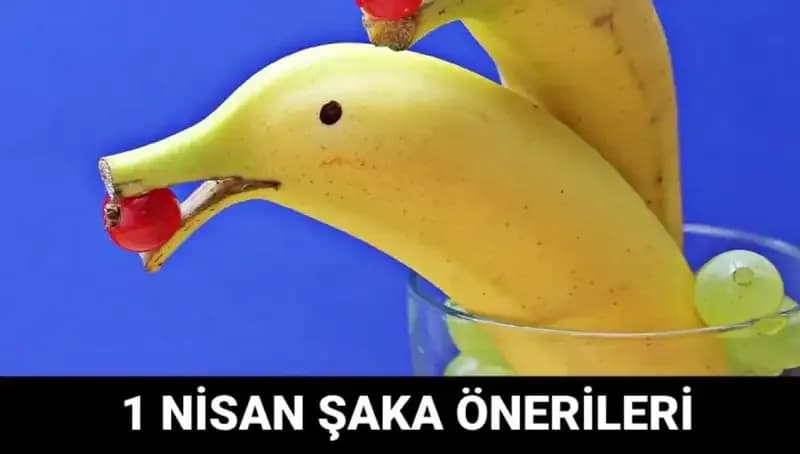 1 Nisan Şakaları: Eğlenceli Fikirlerle Gülmekten Kırılın!