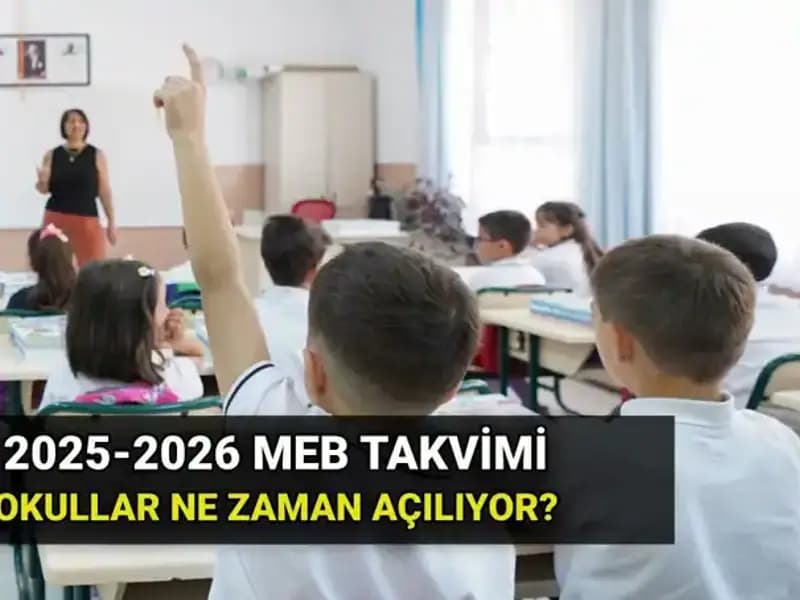 2025-2026 Eğitim Öğretim Yılı Okul Takvimi Açıklandı!