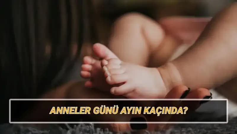 Anneler Günü 2025 Ne Zaman? Tarihçesi ve Anlamı