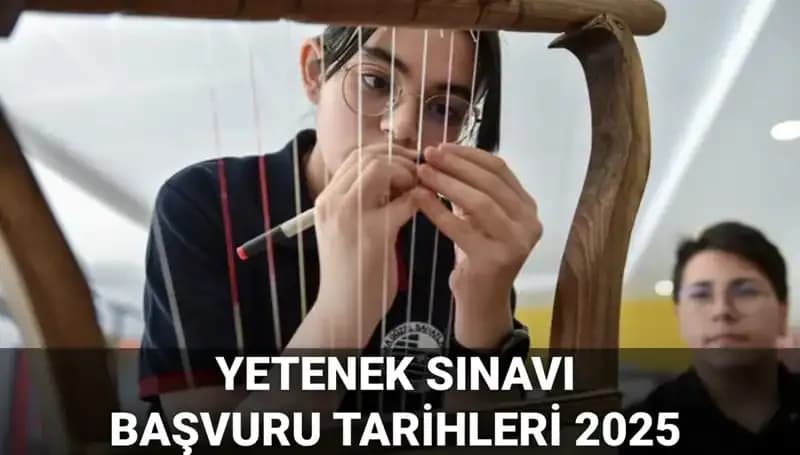MEB 2025 Yetenek Sınavı Kılavuzu Yayınlandı: Başvuru Tarihleri Açıklandı!