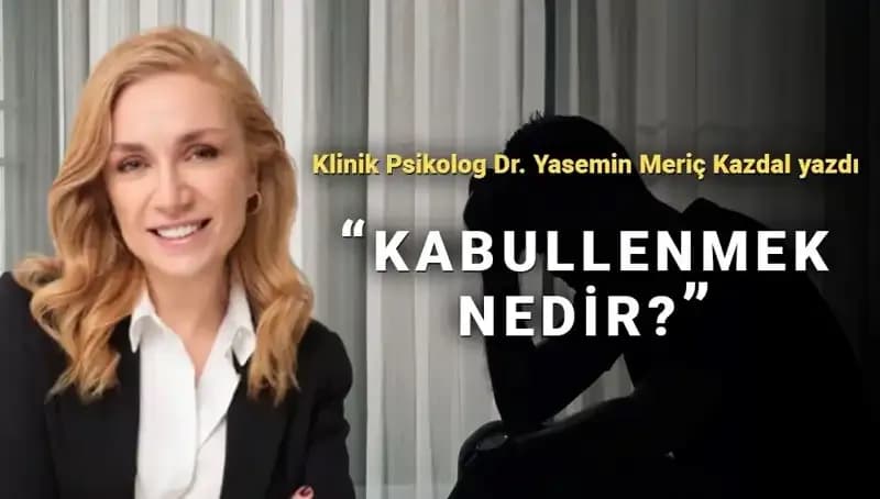 Kabullenme Süreci: Klinik Psikologdan Hayatımızı Değiştirecek Tüyolar