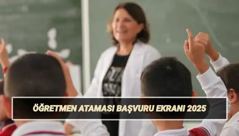 15 Bin Öğretmen Ataması İçin Başvuru Süreci Başladı: İşte Bilmeniz Gerekenler