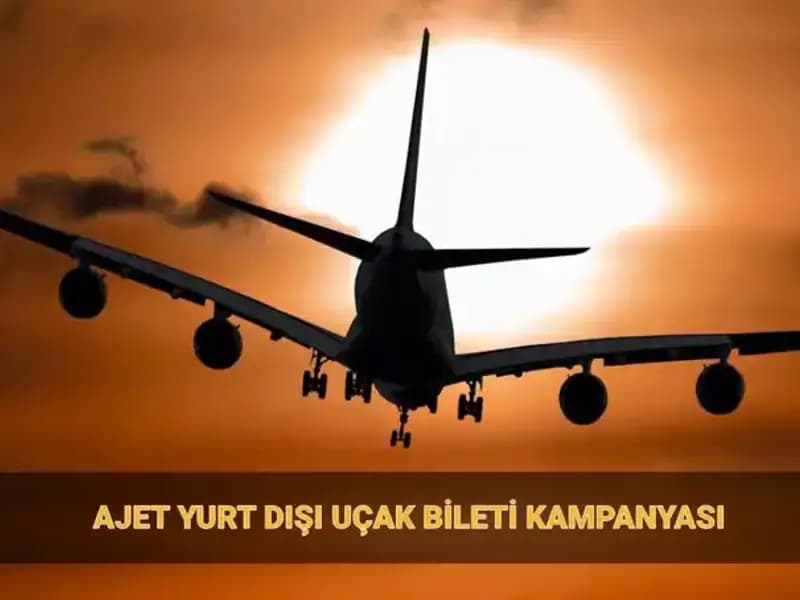 AJet Yurt Dışı Bilet Satışını Duyurdu: 19 Euro ile Seyahat İmkanı