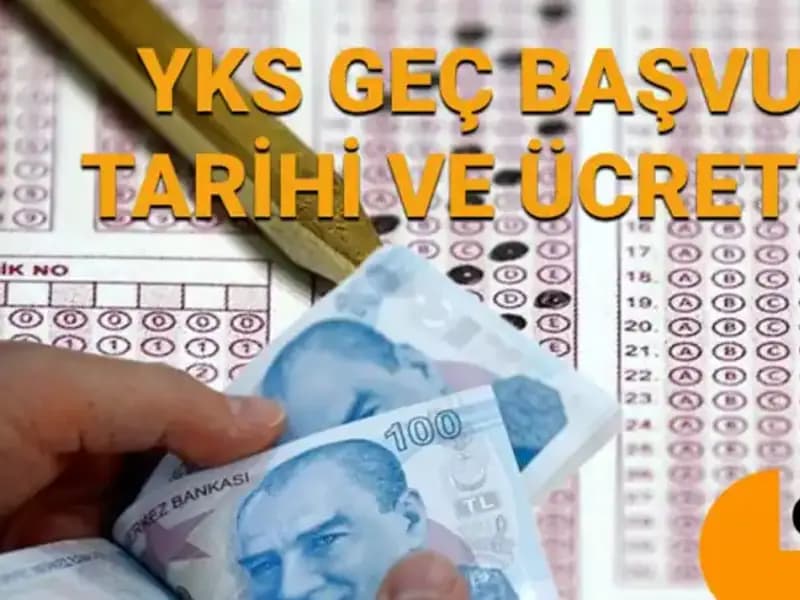 2025 ÖSYM YKS Geç Başvuru Tarihleri ve Ücreti Açıklandı