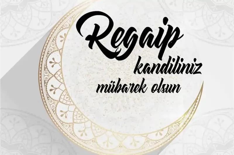 Regaip Gecesi'nde Yapılacak Dua ve İbadetlerin Önemi ve Anlamı