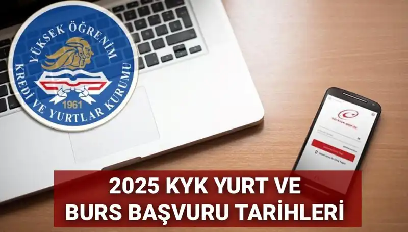 KYK Yurt ve Burs Başvuru Tarihleri 2025: GSB Duyurusu Bekleniyor