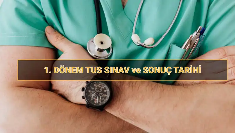 2025 Tıpta Uzmanlık Sınavı (TUS) Tarihleri Açıklandı: Kaçırmayın!